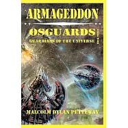 Armageddon: Osguards: Guardians of the Universe