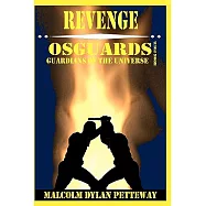 Revenge: Osguards: Guardians of the Universe