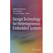 Design Technology for Heterogeneous Embedded Systems