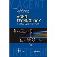 Agent Technology: Foundations, Applications, and Markets