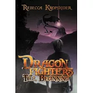 Dragon Fighters: The Beginning