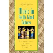 Music in Pacific Island Cultures: Experiencing Music, Expressing Culture