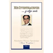 Mis Investigaciones y Algo Mas: Obras Completas De Adalberto Afonso Fernández