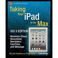Taking Your iPad to the Max, iOS 5 Edition
