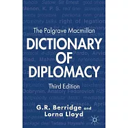 The Palgrave MacMillan Dictionary of Diplomacy