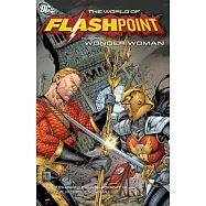 The World of Flashpoint Featuring Wonder Woman