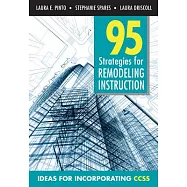 95 Strategies for Remodeling Instruction: Ideas for Incorporating CCSS
