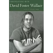 Conversations with David Foster Wallace