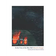 In the Time of the Blue Ball