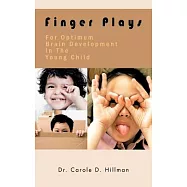 Finger Plays for Optimum Brain Development in the Young Child