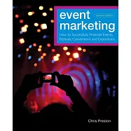 Event Marketing: How to Successfully Promote Events, Festivals, Conventions, and Expositions