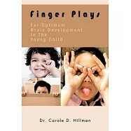 Finger Plays for Optimum Brain Development in the Young Child
