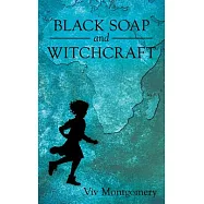 Black Soap and Witchcraft