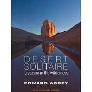 Desert Solitaire: A Season in the Wilderness