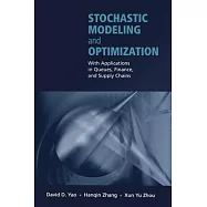 Stochastic Modeling and Optimization: With Applications in Queues, Finance, and Supply Chains