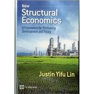 New Structural Economics: A Framework for Rethinking Development and Policy