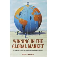 Winning in the Global Market: A Practical Guide to International Business Success