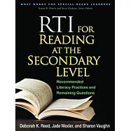RTI for Reading at the Secondary Level: Recommended Literacy Practices and Remaining Questions