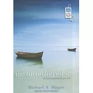 The Untethered Soul: The Journey Beyond Yourself