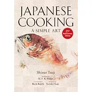 Japanese Cooking: A Simple Art