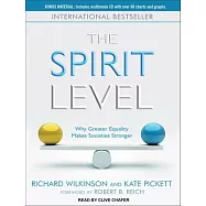 The Spirit Level: Why Greater Equality Makes Societies Stronger: Includes Multimode CD