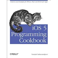 iOS 5 Programming Cookbook
