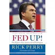 Fed Up!: Our Fight to Save America from Washington