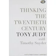 Thinking the Twentieth Century