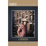 Yardie: Struggles of a Young Jamaican Growing Up in New York a Memoir