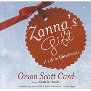 Zanna’s Gift: A Life in Christmases