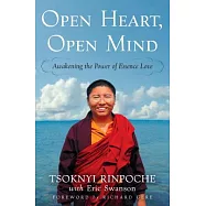 Open Heart, Open Mind: Awakening the Power of Essence Love