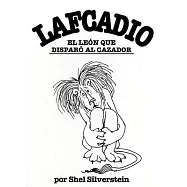 Lafcadio, el leon que disparo al cazador / Lafcadio, the Lion Who Shot Back