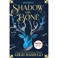 Shadow and Bone