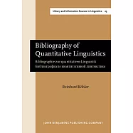 Bibliography of Quantitative Linguistics/Bibliographie Zur Quantitativen Linguistik