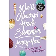 We’ll Always Have Summer