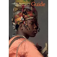 The Metropolitan Museum of Art Guide