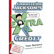 Charlie Joe Jackson&rsquo;s Guide to Extra Credit