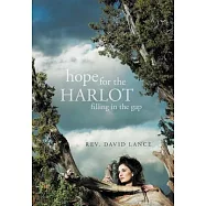 Hope for the Harlot: Filling in the Gap