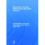 Becoming a Primary Mathematics Specialist Teacher