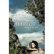 Hope for the Harlot: Filling in the Gap