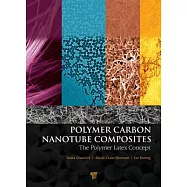 Polymer Carbon Nanotube Composites: The Polymer Latex Concept