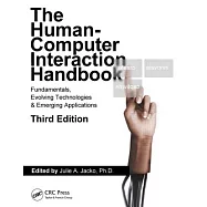 Human Computer Interaction Handbook: Fundamentals, Evolving Technologies, and Emerging Applications, Third Edition