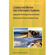 Coastal and Marine Geo-information Systems: Applying the Technology to the Environment