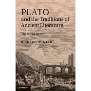 Plato and the Traditions of Ancient Literature: The Silent Stream