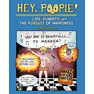 Hey, Poopie!: Life, Puberty, Then the Pursuit of Happiness