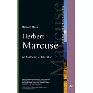 Herbert Marcuse: An Aesthetics of Liberation