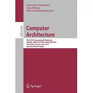Computer Architecture: ICSA 2010 International Workshops A4MMC, AMAS-BT, EAMA, WEED, WIOSCA, Saint-Malo, France, June