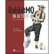 Rabbitmq in Action: Distributed Messaging for Everyone