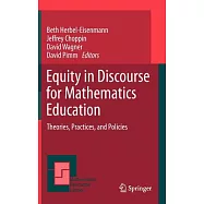 Equity in Discourse for Mathematics Education: Theories, Practices, and Policies