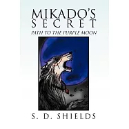 Mikado’s Secret: Path to the Purple Moon